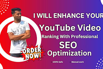 enhance your youtube video ranking with professional SEO optimization