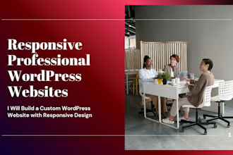 build a custom wordpress website with responsive design