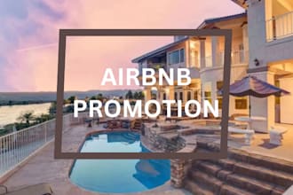 promote your airbnb promotion, airbnb listing, airbnb vrbo to get more booking