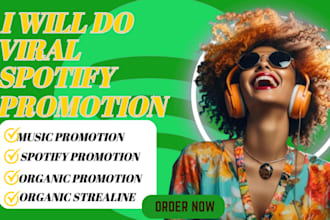 do viral organic spotify promotion, music promotion, playlist curators