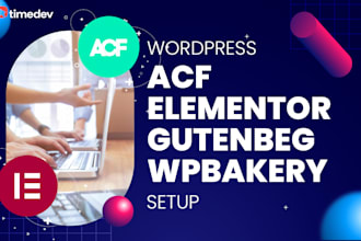 wordpress acf, elementor, gutenberg, wpbakery setup