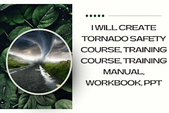 create tornado safety course, training course, training manual, workbook, PPT
