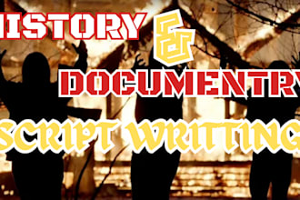write history documentary, storytelling  football  youtube video scripts
