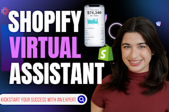 be your expert shopify virtual assistant,store manager for setup, product upload