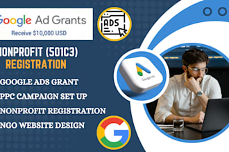 setup, optimize google ads grant, PPC campaign and fundrasing ads for your 501c3
