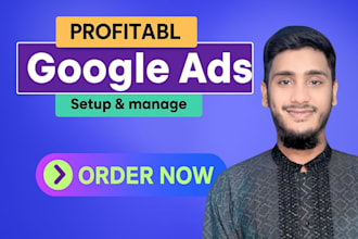 setup and manage profitable google ads PPC campaigns to boost sales