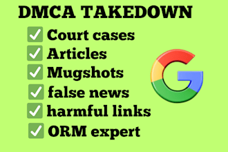 remove mugshots, court cases, false news and harmful links from google