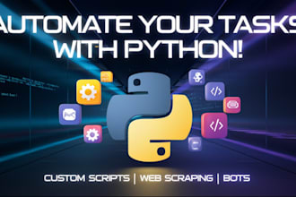 create python bots, scripts, and automate tasks for you