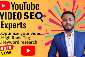 be a youtube video SEO expert and channel growth specialist