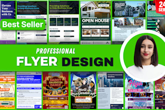 design flyers, posters for business, real estate, sales, events, restaurants