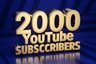buy fast youtube organically 2,000 subscribe for monetization