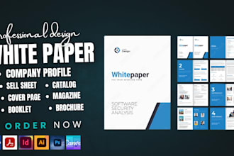 write and design a brochure, company profile, annual report, and white paper