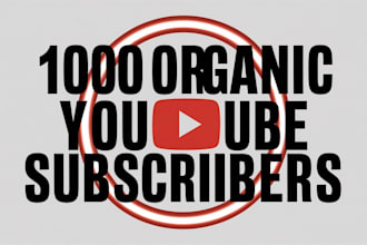 get you 1000 subscribers for your youtube channel