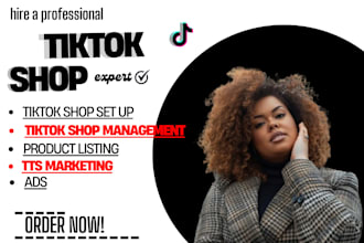 set up tiktok shop,tiktok ads, tiktok shop marketing and management,product list