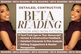 beta read your manuscript, edit and developmental edit, format, design, typeset