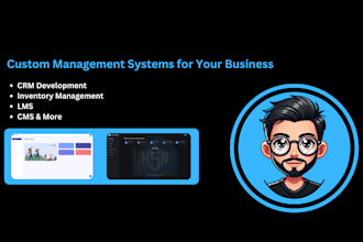 create custom CRM, or any management systems