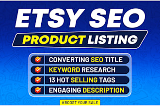 write etsy SEO listings, titles, tags, and etsy product descriptions