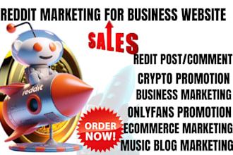 manage reddit post for ecommerce, crypto, music blog, onlyfans to boost traffic