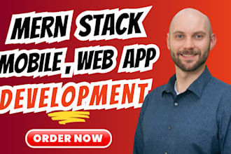 develop mern stack web app as mern stack developer, full stack developer