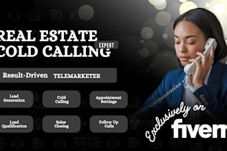 do 200 real estate cold calling, appointment setting, real estate VA