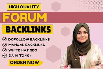 create 60 forum posting backlinks from da 30 to 70 plus for SEO success