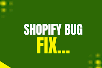 shopify bug fix, fix shopify liquid code, theme customization