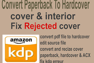 convert from paperback to hardcover  and fix rejected cover