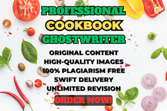 ghostwrite high quality cookbook, recipe book, recipes, cookbook writer, ebook
