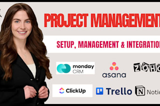 do project management on zoho, clickup asana trello, slack monday CRM