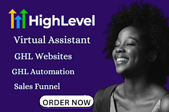 gohighlevel expert  go high level website sales funnel builder automation ghl VA
