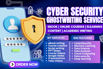 write cybersecurity ebook, online course curriculum, workbook, tella, PPT slides