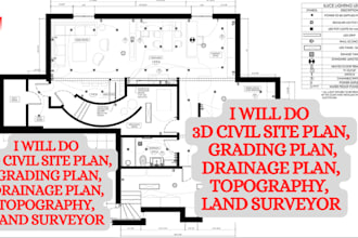 do 3d civil site plan, grading plan, drainage plan, topography, land surveyor