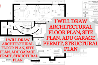 draw architectural floor plan, site plan, adu garage permit, structural plan