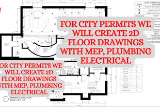 for city permits create 2d floor drawings with mep, plumbing electrical