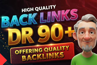 create dr 90 backlinks,dr 90 plus SEO dofollow links
