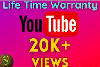get 20k real youtube views permanent, organic