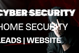provide cyber security leads home security leads network security quality leads