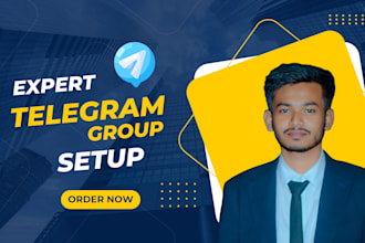 professionally setup and optimize your telegram group or channel