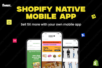 design high performing native mobile app for shopify store