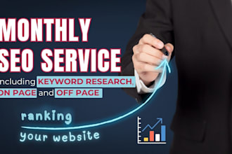 do complete monthly seo services for your business