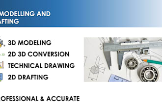 do 3d modelling, design, 2d drafting and technical drawing