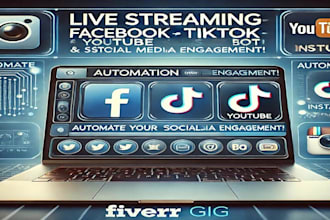 develop live streaming bot, facebook bot tiktok bot youtube bot, instagram bot