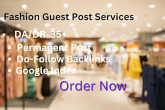 build fashion backlinks via fashion guest post, link insertion on high da sites