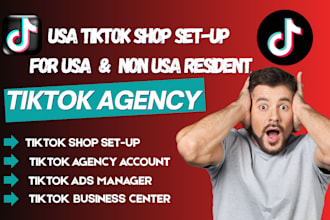 create USA tik tok agency account setup USA tiktok shop ads for non usa resident