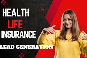 do life insurance leads health insurance leads life insurance lead generation