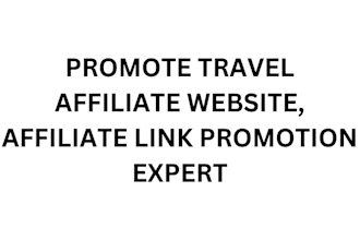 promote travel affiliate website sales funnel, affiliate link promotion expert