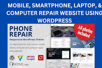 design mobile, smart phone, laptop, and computer repair website using wordpress