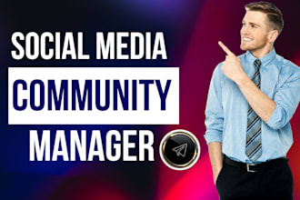 be your telegram social media community manager, discord moderator, 15 chatters