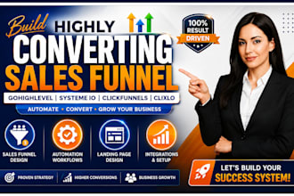 build highly converting sales funnel gohighlevel systeme io clickfunnels clixlo