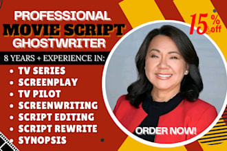 write movie script, tv pilot, screenplay, feature film, scriptwriting, tv series